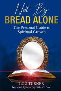 Not by Bread Alone