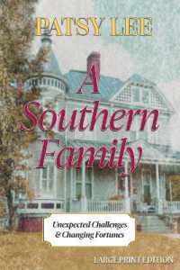 A Southern Family : Unexpected Challenges and Changing Fortunes