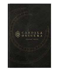 Candela Obscura Core Rulebook