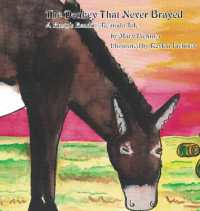 The Donkey That Never Brayed: A Rusty's Reading Remuda Tale