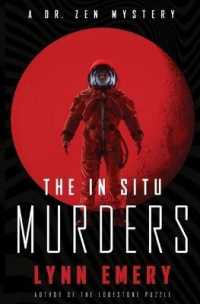 The In Situ Murders (Dr. Zen Mystery") 〈2〉