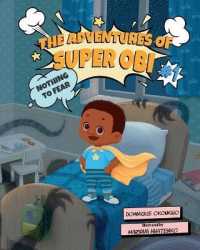 The Adventures of Super Obi: Nothing to Fear (The Adventures of Super Obi") 〈1〉