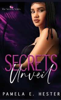 Secrets Unveil : The Secrets Series Book 1 (Secrets)