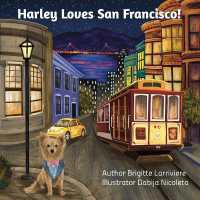 Harley Loves San Francisco! (Harley Loves")