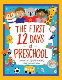 The First 12 Days of Preschool: Reading, Singing, and Dancing Can Prepare Kiddos and Parents!