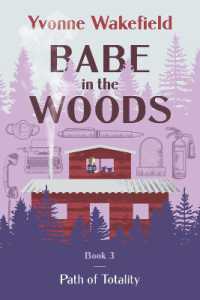 Babe in the Woods : Path of Totality (Babe in the Woods)