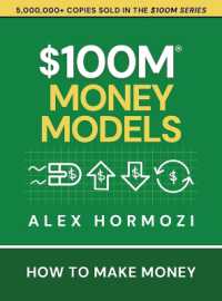 $100M Money Models : How to Make Money