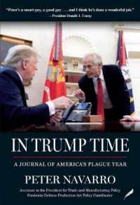 In Trump Time : A Journal of America's Plague Year