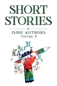 Short Stories by Indie Authors Volume 4