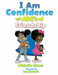 I Am Confidence the ABC's of Friendship