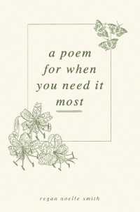 A Poem for When You Need It Most