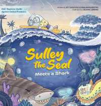 Sulley the Seal Meets a Shark : Kids' beginner guide against online predators (Sulley the Seal Surfing Adventures)