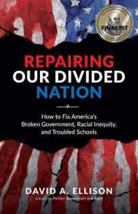 Repairing Our Divided Nation : How to Fix America's Broken Government, Racial Inequity, and Troubled Schools