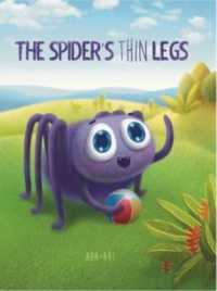 The Spider's Thin Legs : An Anansi Story
