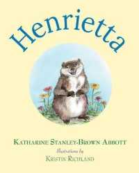 Henrietta (Book 1 in the Henrietta, the Loveable Woodchuck Series) (Henrietta, the Loveable Woodchuck)