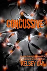 Concussive : a psychological thriller novella
