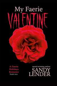 My Faerie Valentine : Faerie Holidays Book Two