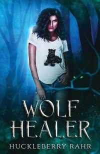 Wolf Healer (Jade Stone Chronicles") 〈1〉
