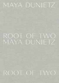 Maya Dunietz - Root of Two