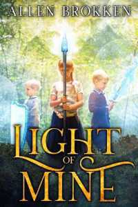 Light of Mine: A Towers of Light family read aloud (Towers of Light") 〈1〉 （6TH）