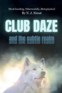 Club Daze and The Subtle Realm: A Novel, Book Club Pick. (The Subtle Realms") 〈1〉 （2ND）