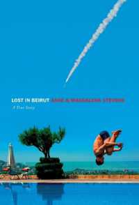 Lost in Beirut : A True Story Love, Loss and War
