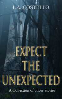 Expect the Unexpected : A collection of short stories