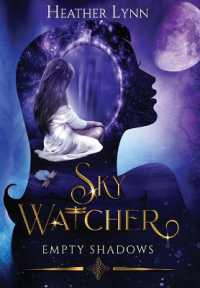Sky Watcher : Empty Shadows (The Sky Watcher)