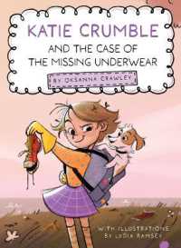 Katie Crumble : And the Case of the Missing Underwear