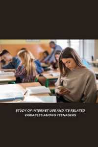 Study of Internet Use and Its Related Variables among Teenagers