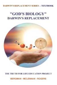 "God's Biology" Darwin's Replacement