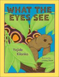 What the Eyes See