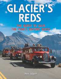 Glacier's Reds : The Quest to Save the Park's Historic Buses
