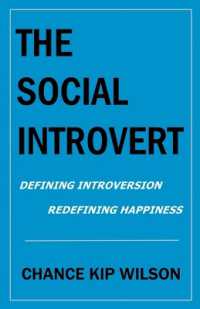 The Social Introvert : Defining Introversion - Redefining Happiness