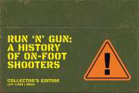 Run 'n' Gun: A Guide to On-Foot Shooters (Collector's Edition)