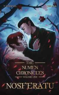 Nosferatu: The Numen Chronicles Volume One [No Accent Edition] (The Numen Chronicles") 〈1〉 （2ND）