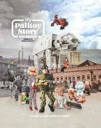 My Palitoy Story : The Story of a Great British Toy Company