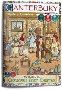 The Mystery of Chaucer's Lost Chapter : Canterbury Mystery Guide