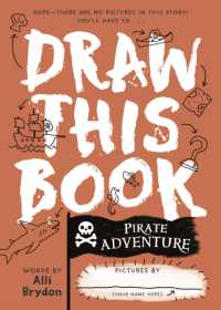 Pirate Adventure (Draw This Book) : A picture book about pirates that YOU can draw! (Draw This Book)