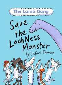 Lamb Gang Save the Loch Ness monster : An environmental, accessible & dyslexia-friendly monster rescue story! (Early Reader) (The Lamb Gang of Loch Ness) （Large Print）