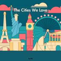 The Cities We Love (Poems for Littles)