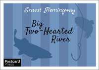 Big Two-Hearted River