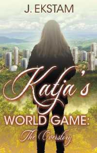 Katja's World Game : The Overstory