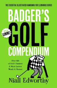 Badger's Golf Compendium : The Essential Illustrated Handbook for Clubhouse Bores (Badger Humour)