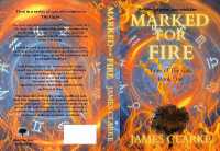 Marked for Fire : Tales of the Gaia Book One (Tales of the Gaia)