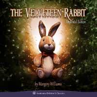 The Velveteen Rabbit : Illustrated Edition