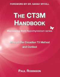 CT3M Handbook : More on the Circadian T3 method and cortisol (Recovering from Hypothyroidism)
