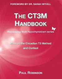 CT3M Handbook : More on the Circadian T3 method and cortisol (Recovering from Hypothyroidism Series)