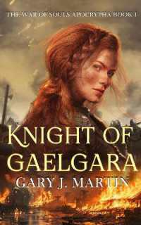 Knight of Gaelgara (The War of Souls Apocrypha)
