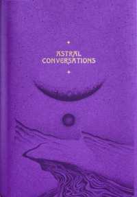 Astral Conversations : An Occult Investigation